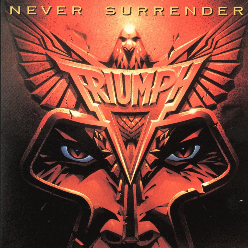 Triumph - Never Surrender